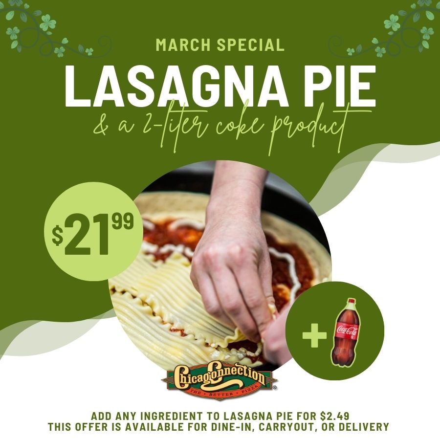 Chicago Connection March 2025 Special Lasagna Pie