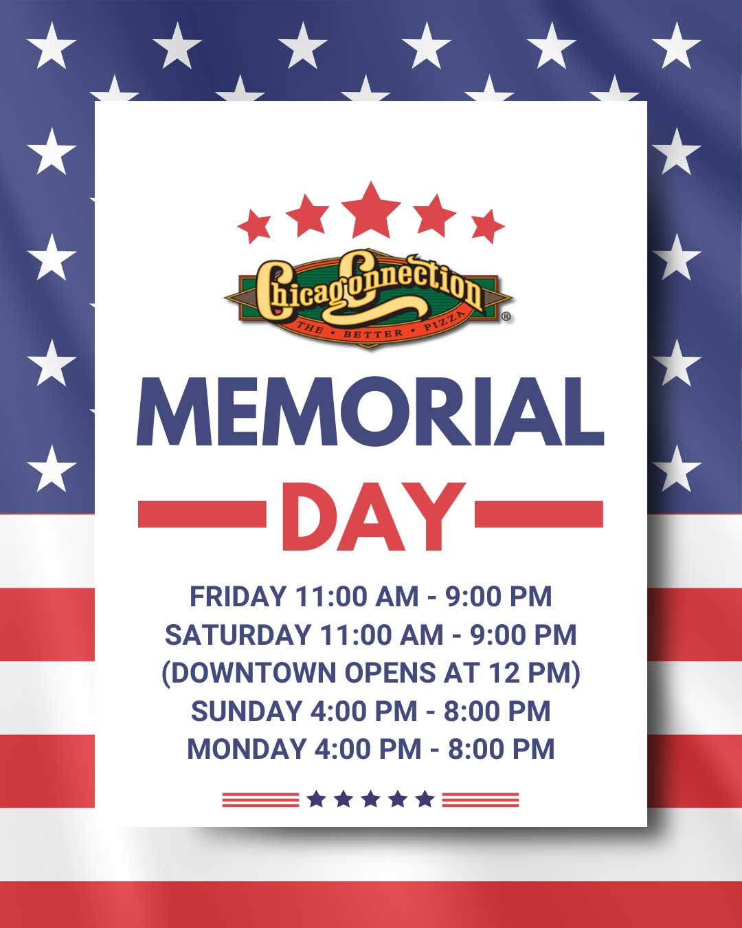 Chicago Connection Memorial Day hours sign with stars and stripes in classic Americana style.